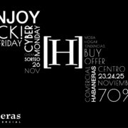 Black friday Habaneras 2018